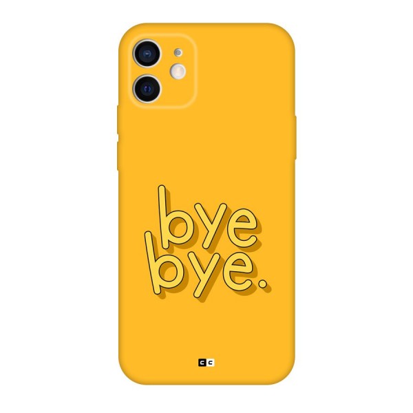 Bye Bye Back Case for iPhone 12 Pro